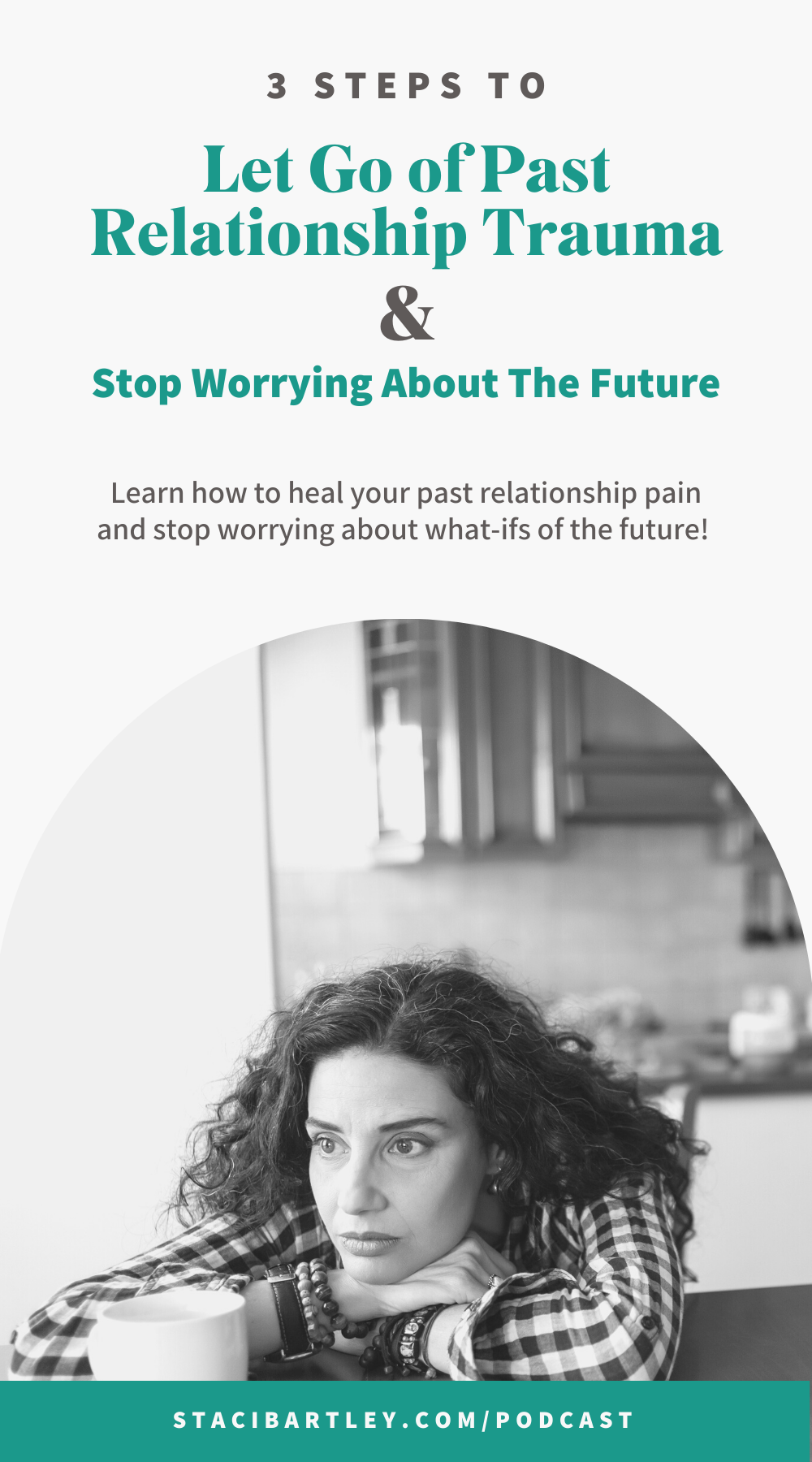 Let Go of Past Relationship Trauma
